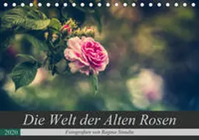 Steudte |  Die Welt der Alten Rosen (Tischkalender 2020 DIN A5 quer) | Sonstiges |  Sack Fachmedien