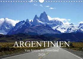 Richter |  Argentinien - Von Iguazu bis Feuerland (Wandkalender 2020 DIN A4 quer) | Sonstiges |  Sack Fachmedien