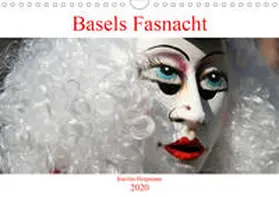 Heepmann |  Basels Fasnacht (Wandkalender 2020 DIN A4 quer) | Sonstiges |  Sack Fachmedien