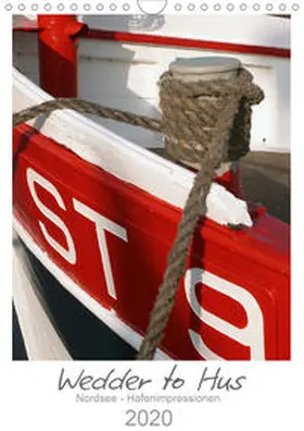 Stark |  Wedder to Hus (Wandkalender 2020 DIN A4 hoch) | Sonstiges |  Sack Fachmedien