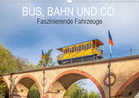 Scherf |  Bus, Bahn und Co. - Faszinierende Fahrzeuge (Wandkalender 2020 DIN A3 quer) | Sonstiges |  Sack Fachmedien
