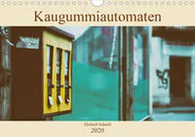 Schnell |  Kaugummiautomaten (Wandkalender 2020 DIN A4 quer) | Sonstiges |  Sack Fachmedien