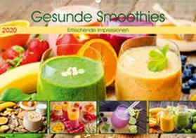 Lehmann (Hrsg.) |  Gesunde Smoothies 2020. Kulinarische Impressionen (Wandkalender 2020 DIN A2 quer) | Sonstiges |  Sack Fachmedien