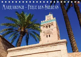 Müller | Marrakesch - Perle des Südens (Tischkalender 2020 DIN A5 quer) | Sonstiges | 978-3-670-99518-0 | www.sack.de