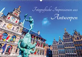 Müller |  Fotografische Impressionen aus Antwerpen (Wandkalender 2020 DIN A2 quer) | Sonstiges |  Sack Fachmedien