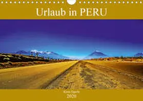 Eppele | Urlaub in Peru (Wandkalender 2020 DIN A4 quer) | Sonstiges | 978-3-670-99835-8 | www.sack.de