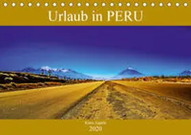 Eppele |  Urlaub in Peru (Tischkalender 2020 DIN A5 quer) | Sonstiges |  Sack Fachmedien
