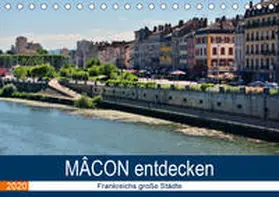 Bartruff | Mâcon entdecken - Frankreichs große Städte (Tischkalender 2020 DIN A5 quer) | Sonstiges | 978-3-670-99884-6 | www.sack.de