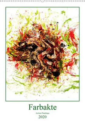 Bradel |  Farbakte - Action Paintings (Wandkalender 2020 DIN A2 hoch) | Sonstiges |  Sack Fachmedien