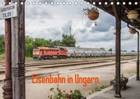 Becker | Eisenbahn in Ungarn (Tischkalender 2020 DIN A5 quer) | Sonstiges | 978-3-671-00050-0 | www.sack.de