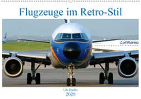 Haafke |  Flugzeuge im Retro-Stil (Wandkalender 2020 DIN A2 quer) | Sonstiges |  Sack Fachmedien