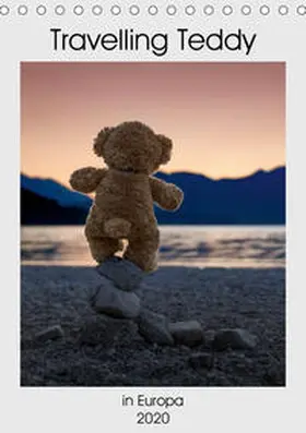 Kneidinger C-K-Images |  Travelling Teddy in Europa (Tischkalender 2020 DIN A5 hoch) | Sonstiges |  Sack Fachmedien