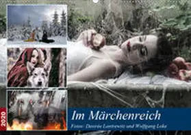 Lantrewitz und Wolfgang Loke |  Im Märchenreich (Wandkalender 2020 DIN A2 quer) | Sonstiges |  Sack Fachmedien