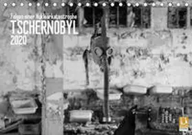 Meyer |  Tschernobyl (Tischkalender 2020 DIN A5 quer) | Sonstiges |  Sack Fachmedien