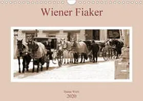 Wirtz |  Wiener Fiaker (Wandkalender 2020 DIN A4 quer) | Sonstiges |  Sack Fachmedien