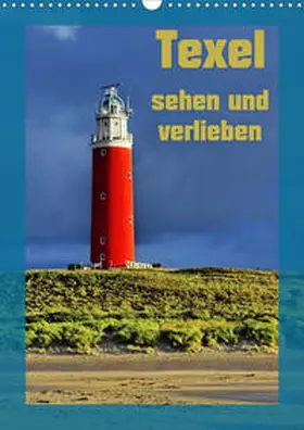 Eckert |  Texel sehen und verlieben (Wandkalender 2020 DIN A3 hoch) | Sonstiges |  Sack Fachmedien