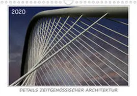 Braun | Details zeitgenössischer Architektur (Wandkalender 2020 DIN A4 quer) | Sonstiges | 978-3-671-04014-8 | www.sack.de