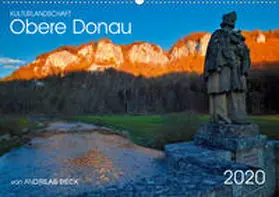 Beck |  Kulturlandschaft Obere Donau (Wandkalender 2020 DIN A2 quer) | Sonstiges |  Sack Fachmedien