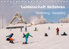 Pi |  Leidenschaft Skifahren Winterberg / Sauerland (Tischkalender 2020 DIN A5 quer) | Sonstiges |  Sack Fachmedien