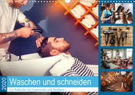 Lehmann (Hrsg.) |  Waschen und Schneiden. Ein Kalender für Frisörinnen und Barbiere (Wandkalender 2020 DIN A3 quer) | Sonstiges |  Sack Fachmedien