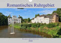 Jäger / mitifoto |  Romantisches Ruhrgebiet - Burgen und Schlösser (Wandkalender 2020 DIN A4 quer) | Sonstiges |  Sack Fachmedien
