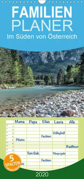Wunderlich |  Im Süden von Österreich - Familienplaner hoch (Wandkalender 2020 , 21 cm x 45 cm, hoch) | Sonstiges |  Sack Fachmedien