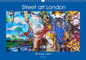 Jaster |  Street art London Michael Jaster (Wandkalender 2020 DIN A3 quer) | Sonstiges |  Sack Fachmedien