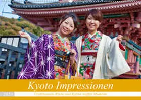 Kurz |  Kyoto Impressionen (Wandkalender 2020 DIN A2 quer) | Sonstiges |  Sack Fachmedien