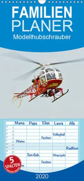 Selig | Modellhubschrauber - Familienplaner hoch (Wandkalender 2020 , 21 cm x 45 cm, hoch) | Sonstiges | 978-3-671-06982-8 | www.sack.de