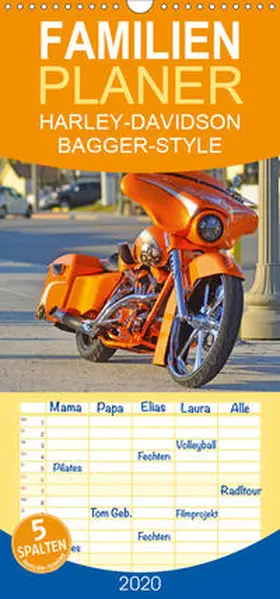 Wolf |  BEST OF HARLEY-DAVIDSON BAGGER-STYLE - Familienplaner hoch (Wandkalender 2020 , 21 cm x 45 cm, hoch) | Sonstiges |  Sack Fachmedien