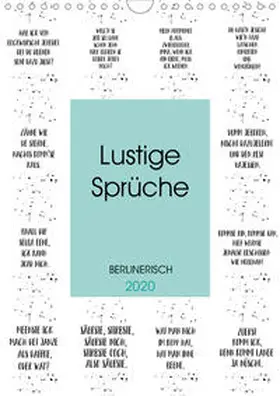Viola |  BERLINERISCH Lustige Sprüche (Wandkalender 2020 DIN A4 hoch) | Sonstiges |  Sack Fachmedien
