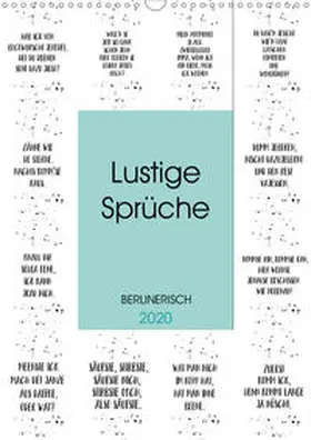 Viola |  BERLINERISCH Lustige Sprüche (Wandkalender 2020 DIN A3 hoch) | Sonstiges |  Sack Fachmedien