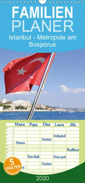 Thauwald |  Istanbul - Metropole am Bosporus - Familienplaner hoch (Wandkalender 2020 , 21 cm x 45 cm, hoch) | Sonstiges |  Sack Fachmedien