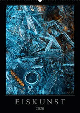 Worm | Eiskunst (Wandkalender 2020 DIN A2 hoch) | Sonstiges | 978-3-671-08139-4 | www.sack.de