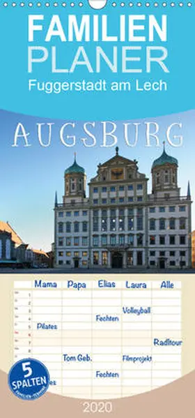 Cross |  Augsburg - Fuggerstadt am Lech - Familienplaner hoch (Wandkalender 2020 , 21 cm x 45 cm, hoch) | Sonstiges |  Sack Fachmedien