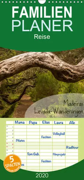 Gimpel |  Madeiras Levada-Wanderungen - Familienplaner hoch (Wandkalender 2020 , 21 cm x 45 cm, hoch) | Sonstiges |  Sack Fachmedien