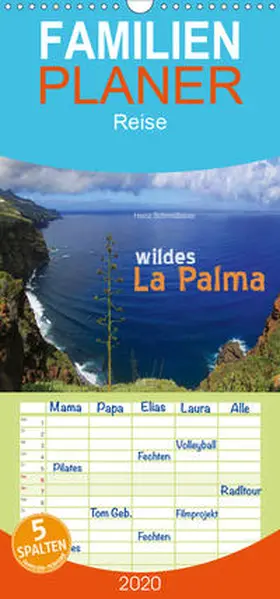 Schmidbauer |  wildes La Palma - Familienplaner hoch (Wandkalender 2020 , 21 cm x 45 cm, hoch) | Sonstiges |  Sack Fachmedien
