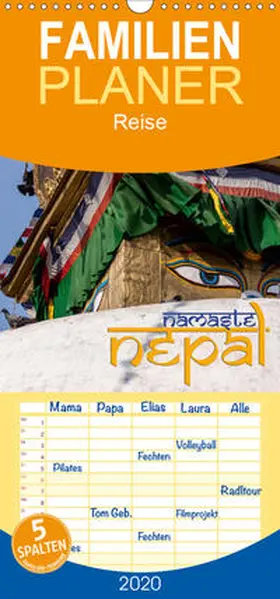 Pohl |  Namaste Nepal - Familienplaner hoch (Wandkalender 2020 , 21 cm x 45 cm, hoch) | Sonstiges |  Sack Fachmedien