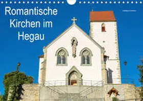 Di Domenico |  Romantische Kirchen im Hegau (Wandkalender 2020 DIN A4 quer) | Sonstiges |  Sack Fachmedien