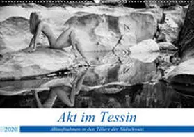 Zurmühle |  Akt im Tessin (Wandkalender 2020 DIN A2 quer) | Sonstiges |  Sack Fachmedien