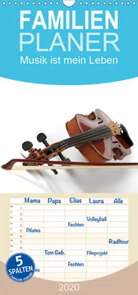 Eppele |  Musik ist mein Leben - Familienplaner hoch (Wandkalender 2020 , 21 cm x 45 cm, hoch) | Sonstiges |  Sack Fachmedien