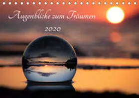 Lenz |  Augenblicke zum Träumen (Tischkalender 2020 DIN A5 quer) | Sonstiges |  Sack Fachmedien