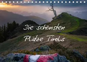 Weiss |  Die schönsten Plätze Tirols (Tischkalender 2020 DIN A5 quer) | Sonstiges |  Sack Fachmedien