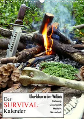Schaad |  Der Survival-Kalender (Wandkalender 2020 DIN A3 hoch) | Sonstiges |  Sack Fachmedien