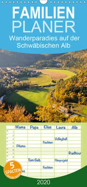 Keller |  Das Donautal - Wanderparadies auf der Schwäbischen Alb - Familienplaner hoch (Wandkalender 2020 , 21 cm x 45 cm, hoch) | Sonstiges |  Sack Fachmedien