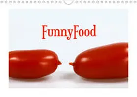 Reichenauer |  FunnyFood (Wandkalender 2020 DIN A4 quer) | Sonstiges |  Sack Fachmedien