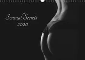 Pixelpunker. de / pixelpunker.de |  Sensual Secrets (Wandkalender 2020 DIN A3 quer) | Sonstiges |  Sack Fachmedien