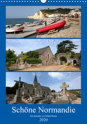 Brack |  Schöne Normandie (Wandkalender 2020 DIN A3 hoch) | Sonstiges |  Sack Fachmedien
