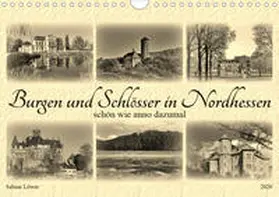 Löwer |  Burgen und Schlösser in Nordhessen (Wandkalender 2020 DIN A4 quer) | Sonstiges |  Sack Fachmedien