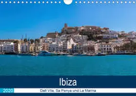 Wolff |  Ibiza Dalt Vila, Sa Penya und La Marina (Wandkalender 2020 DIN A4 quer) | Sonstiges |  Sack Fachmedien
